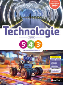 Technologie - Cycle 4
[5e, 4e et 3e] - &Eacute;dition 2024