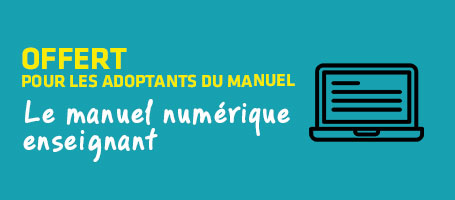 Offert pour les adoptants du manuel - La manuel numérique enseignant